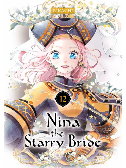 Title details for Nina the Starry Bride, Volume 12 by RIKACHI - Available